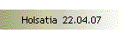 Holsatia 22.04.07