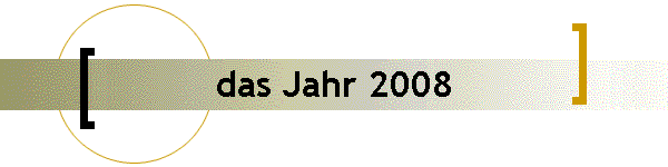 das Jahr 2008