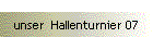 unser  Hallenturnier 07