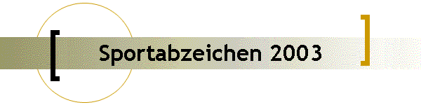 Sportabzeichen 2003