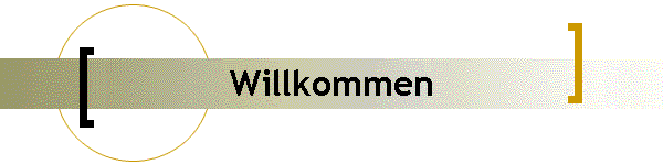 Willkommen